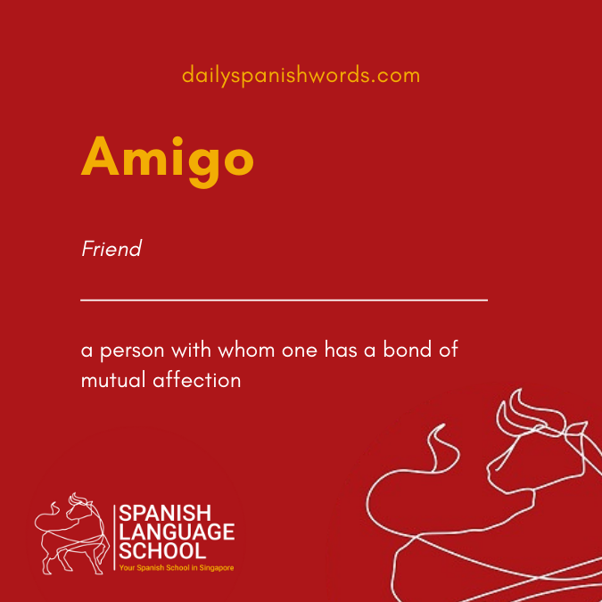 A Spanish Word a Day –  Amigo