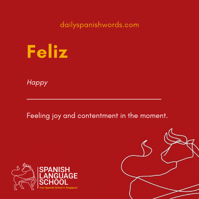 A Spanish Word a Day –  Feliz