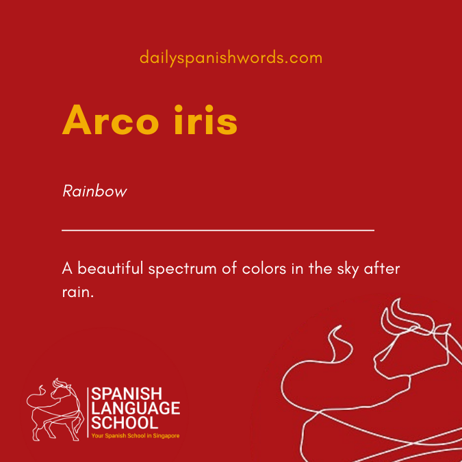 A Spanish Word a Day –  Arco iris
