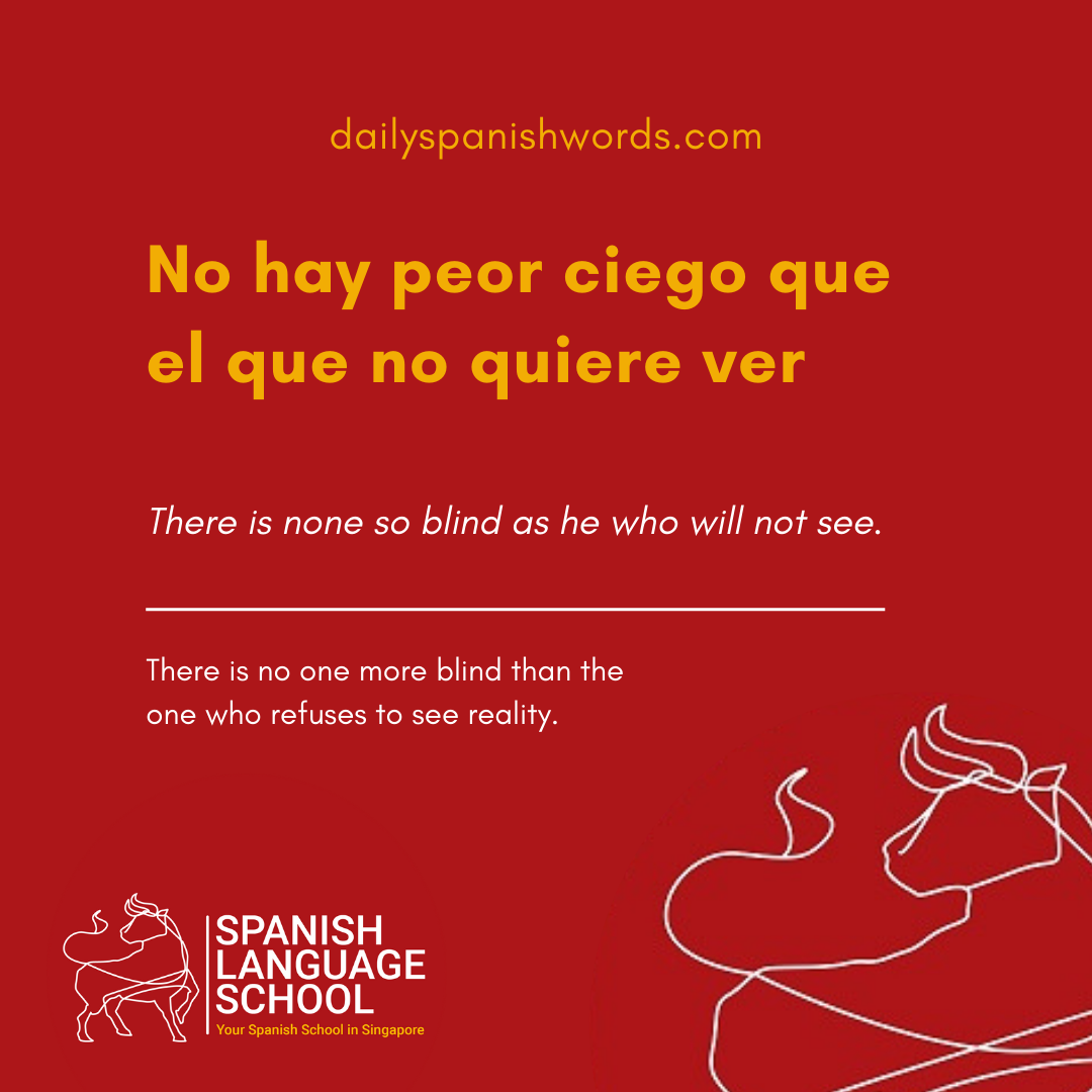 Spanish Idiom of the day!