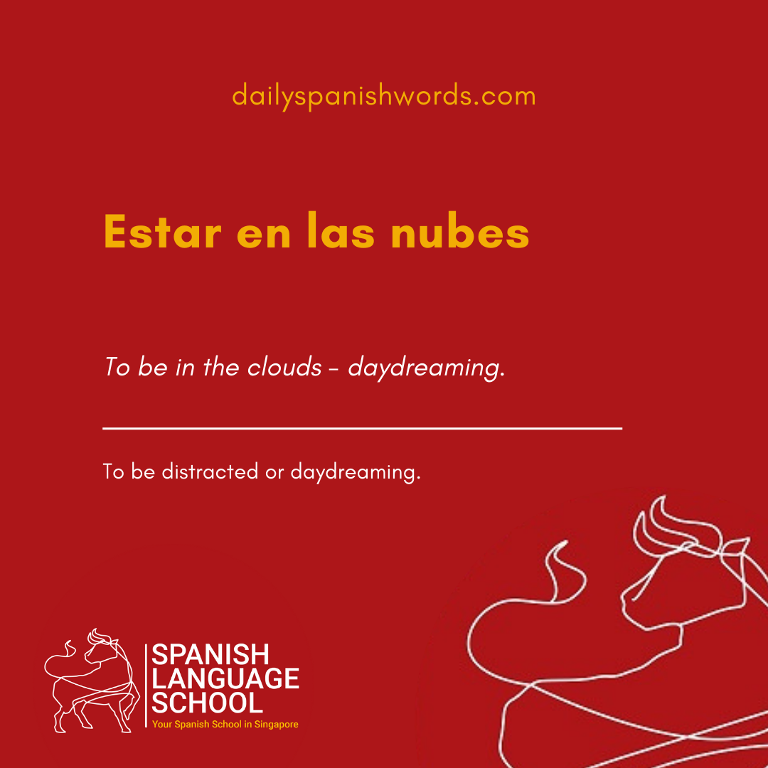 Spanish Idiom of the day!