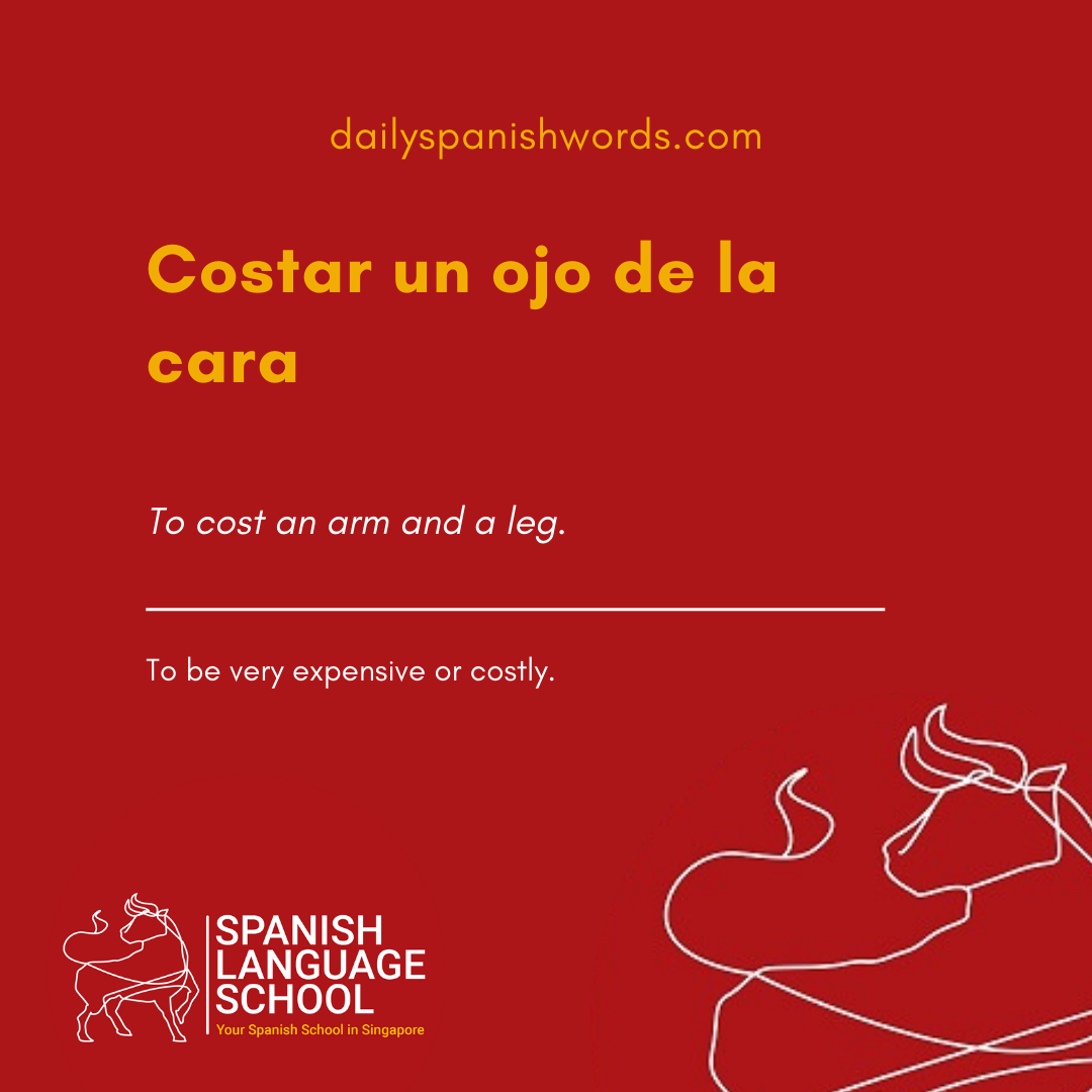 Spanish Idiom of the day!