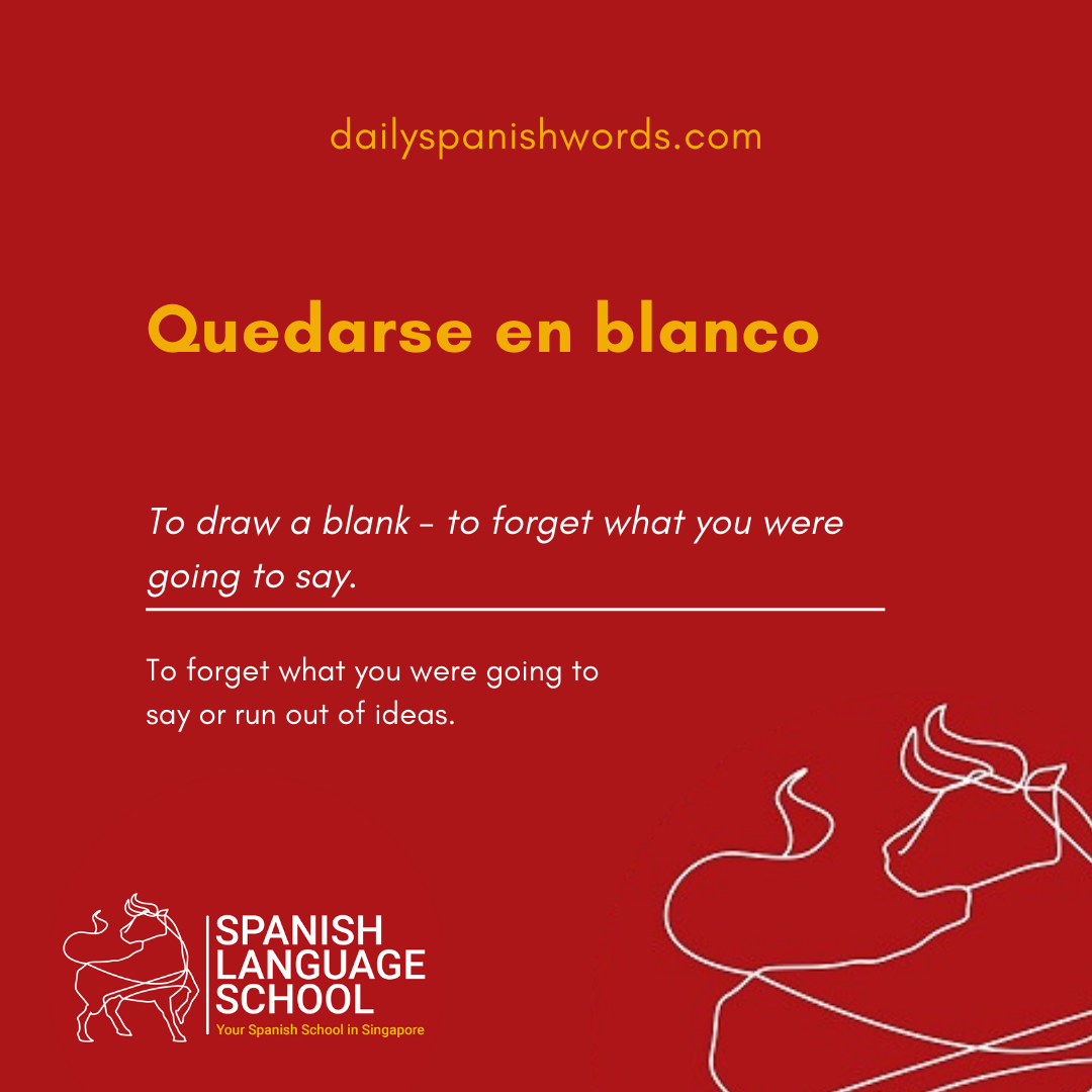 Spanish Idiom of the day!