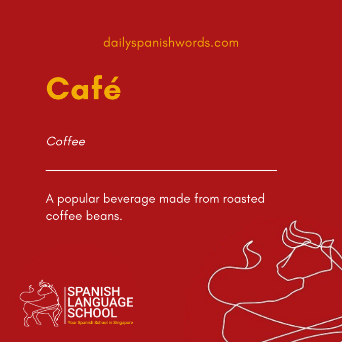 A Spanish Word a Day –  Café