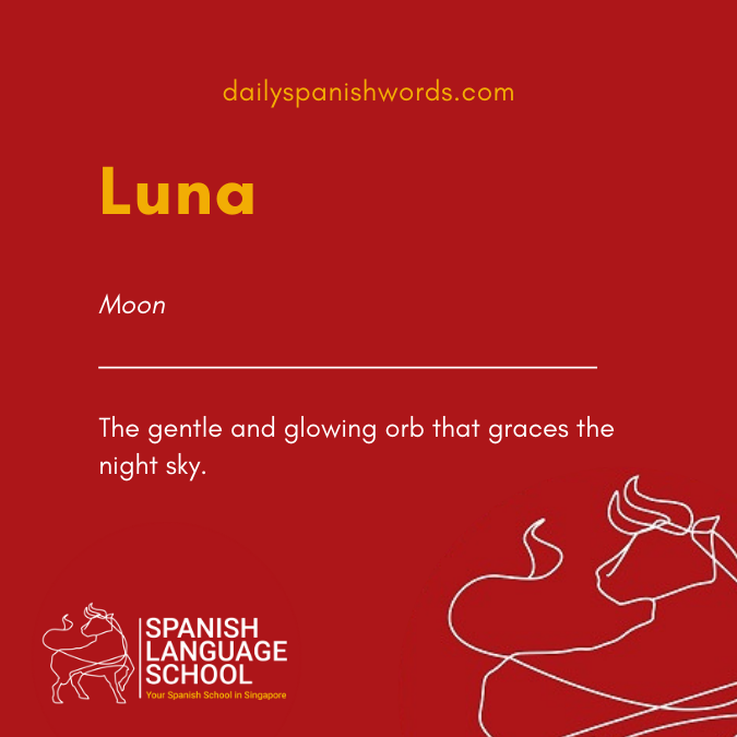 A Spanish Word a Day –  Luna