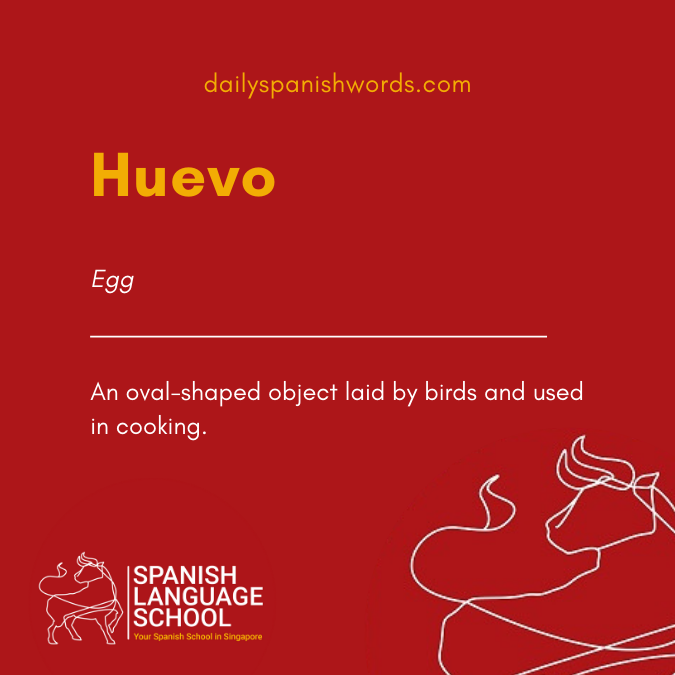 A Spanish Word a Day –  Huevo