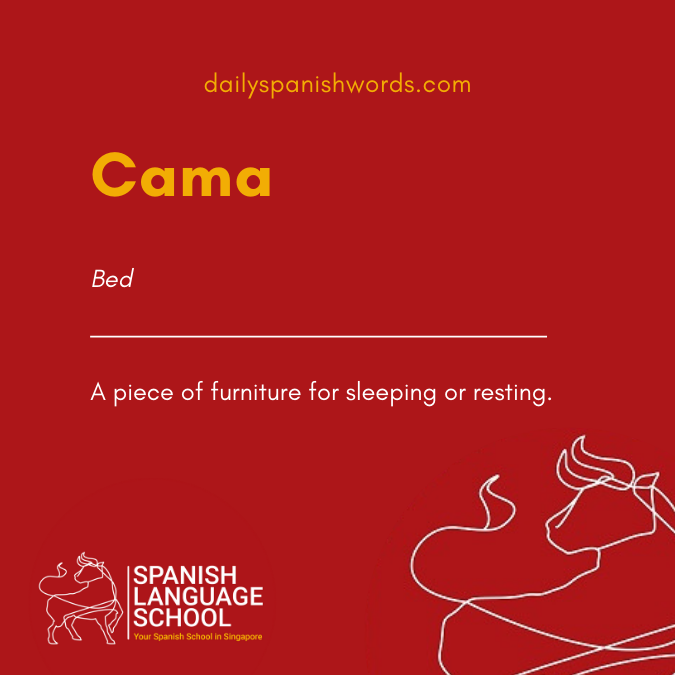 A Spanish Word a Day –  Cama