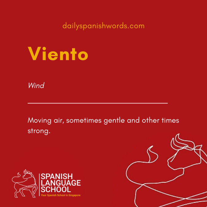 A Spanish Word a Day –  Viento