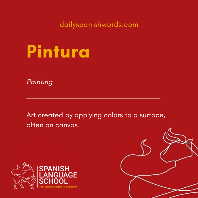 A Spanish Word a Day –  Pintura