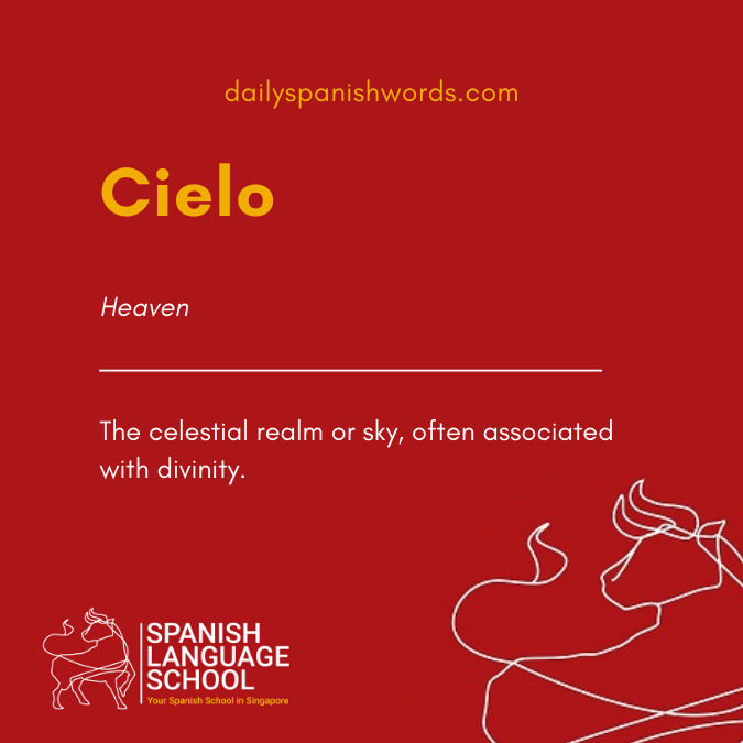 A Spanish Word a Day –  Cielo