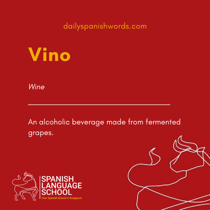 A Spanish Word a Day –  Vino