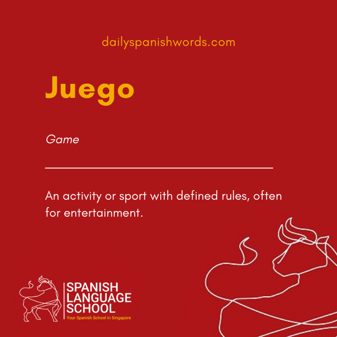 A Spanish Word a Day –  Juego