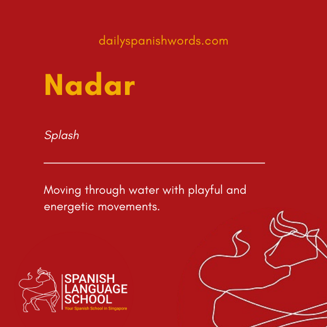 A Spanish Word a Day –  Nadar