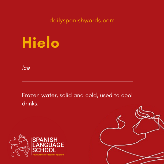 A Spanish Word a Day –  Hielo